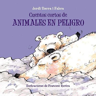 Cuentos cortos de animales en peligro - Magisnet